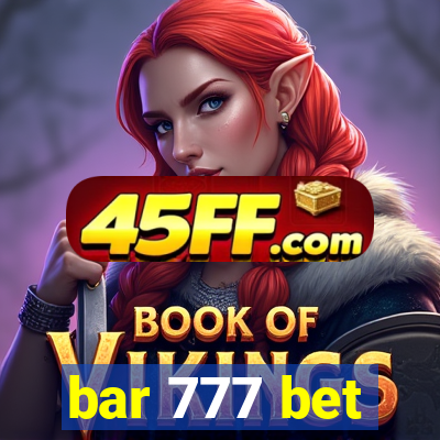 bar 777 bet